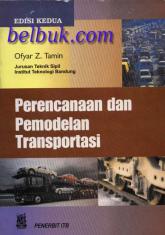 Perencanaan dan Pemodelan Transportasi (Edisi 2)